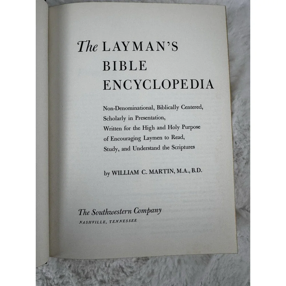 Layman's Bible Encyclopedia, Wycliffe Commentary, & A History By‎ Southwestern
